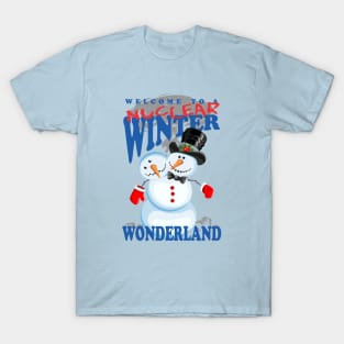 Nuclear winter wonderland T-Shirt